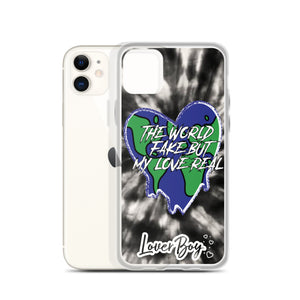 The World Fake But My Love Real Iphone Case