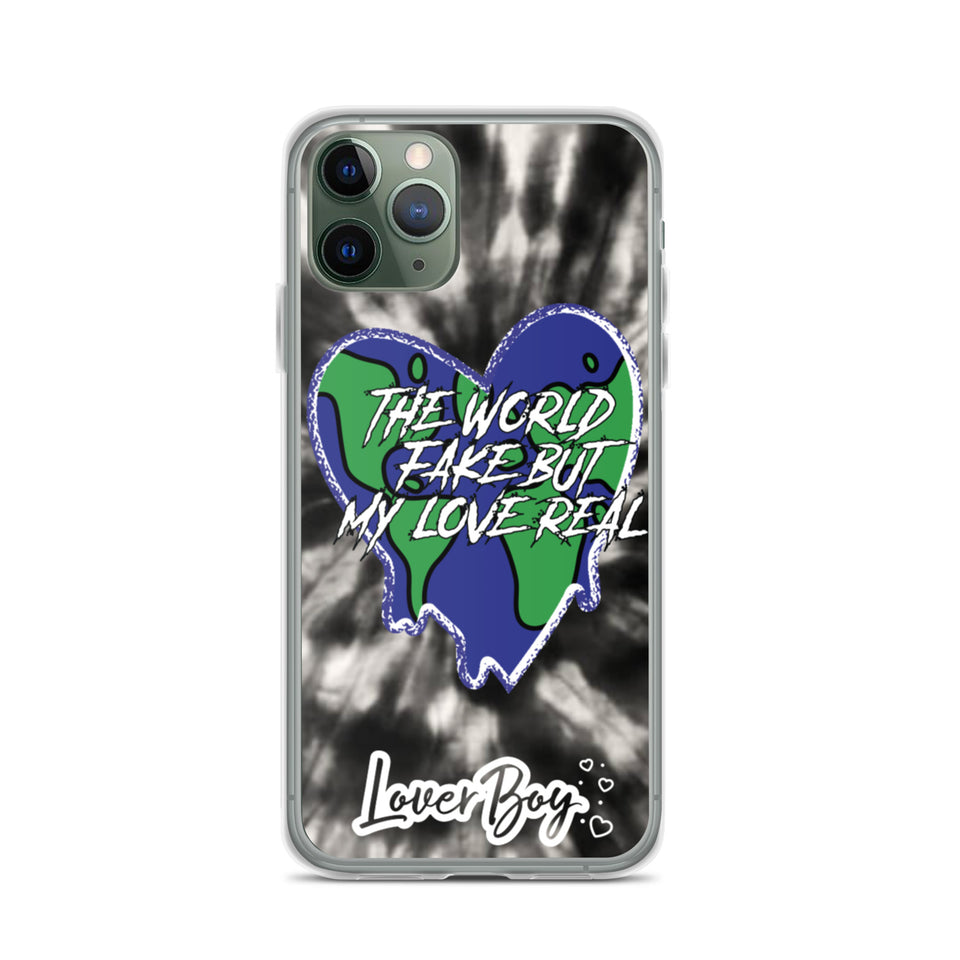 The World Fake But My Love Real Iphone Case