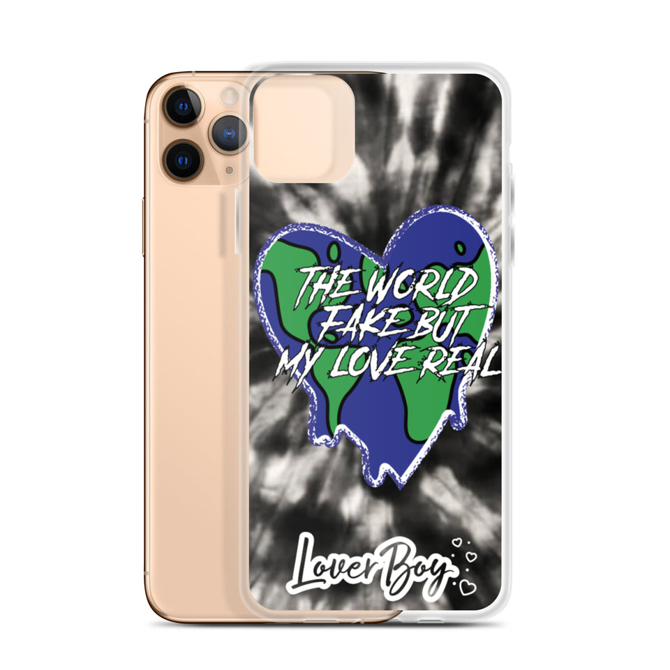 The World Fake But My Love Real Iphone Case