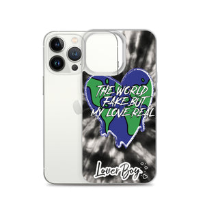 The World Fake But My Love Real Iphone Case