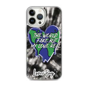 The World Fake But My Love Real Iphone Case