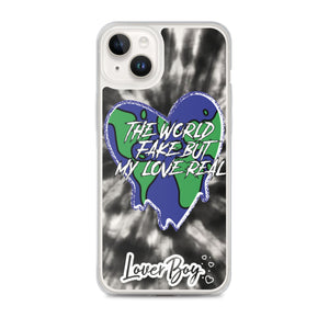 The World Fake But My Love Real Iphone Case